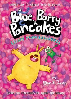 blue, barry &amp; pancakes 2 (ebook)-dan abdo-jason patterson-9780861549511