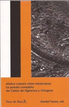dulce canoro cisne mexicano-daniel torres-9780985279011