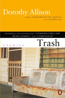 trash (ebook)-dorothy allison-9781101117811