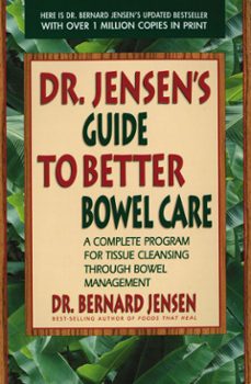 dr. jensen's guide to better bowel care (ebook)-bernard jensen-9781101662311