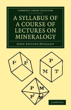 a syllabus of a course of lectures on mineralogy-9781108002011