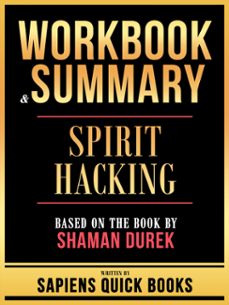 workbook &amp; summary - spirit hacking - based on the book by shaman durek (ebook)-9781304188311