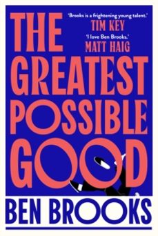 the greatest possible good-ben brooks-9781398542211