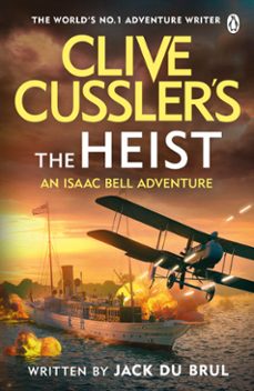 clive cusslers the heist (ebook)-jack du brul-9781405959711