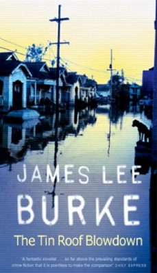 the tin roof blowdown-james lee burke-9781409105411