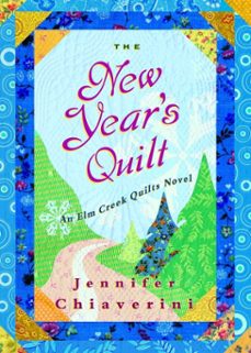 the new year's quilt (ebook)-jennifer chiaverini-9781416575511