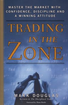 trading in the zone (ebook)-mark douglas-9781440625411