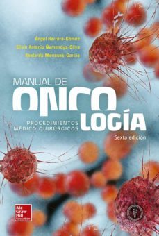 manual de oncologia. procedimientos medico-quirurgicos 6ª ed-herrera incan-9781456254711