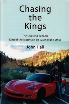 chasing the kings: the quest to become king of the mountain on mulholland drive (ebook)-john hall-9781466028111