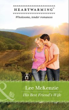 his best friend's wife (ebook)-lee mckenzie-9781474065511
