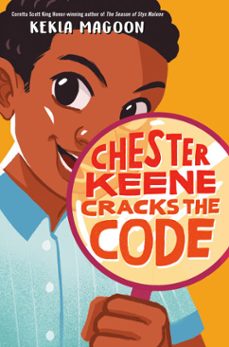chester keene cracks the code (ebook)-kekla magoon-9781524716011