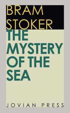 the mystery of the sea (ebook)-bram stoker-9781537817811
