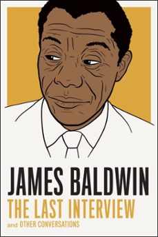 james baldwin: the last interview-james baldwin-9781612194011