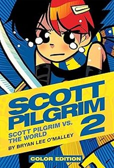 scott pilgrim vol. 2: scott pilgrim vs. the world (scott pilgrim @2)-bryan lee o malley-9781620100011