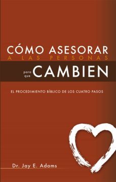 como asesorar a las personas para que cambien (ebook)-jay e. adams-9781629461311