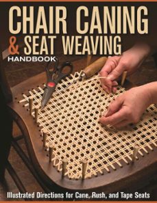 chair caning &amp; seat weaving handbook (ebook)-9781637415511
