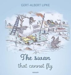 the swan that cannot fly (ebook)-gert-albert lipke-9781642688511