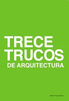 trece trucos de arquitectura (ebook)-alberto campo baeza-9781643603711