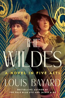 the wildes (ebook)-louis bayard-9781643755311