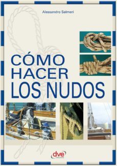 como hacer los nudos (ebook)-alessandro salmeri-9781644616611