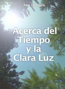 acerca del tiempo y la clara luz (ebook)-9781667425511