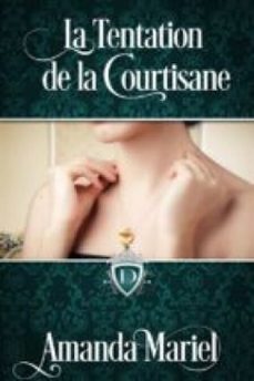 la tentation de la courtisane (ebook)-9781667433011