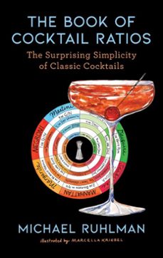 the book of cocktail ratios (ebook)-michael ruhlman-9781668003411