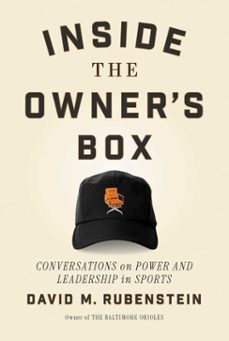 inside the owner's box (ebook)-david m. rubenstein-9781668022511