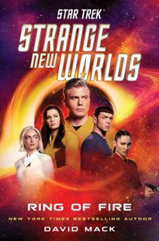 star trek: strange new worlds: ring of fire (ebook)-david mack-9781668095911