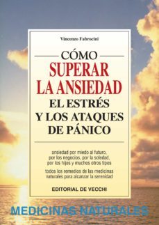 como vencer la ansiedad, el estres y los ataques de panico (ebook)-vincenzo fabrocini-9781683250111