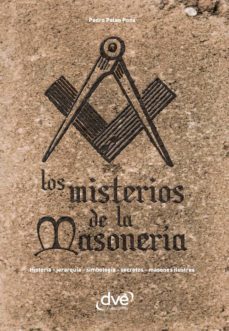 los misterios de la masoneria. historia, jerarquia, simbologia, secretos, masones ilustres (ebook)-pedro palao pons-9781683255611