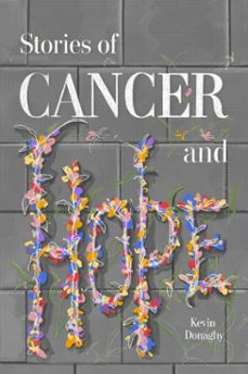stories of cancer and hope (ebook)-kevin donaghy-9781739310011