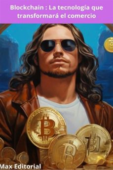 blockchain : la tecnologia que transformara el comercio (ebook)-max editorial-9781779717511
