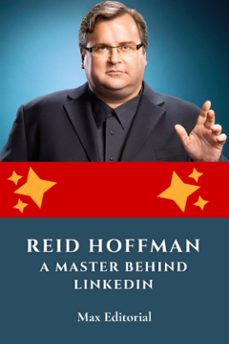 reid hoffman: a master behind linkedin (ebook)-max editorial-9781779718211