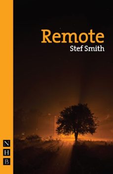 remote (ebook)-stef smith-9781780016511