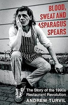 blood, sweat and asparagus spears-andrew turvil-9781783969111