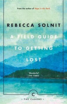 a field guide to getting lost-9781786890511