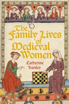 the family lives of medieval women (ebook)-catherine hanley-9781803999111