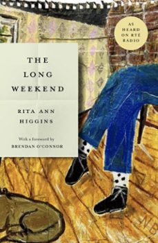the long weekend (ebook)-rita ann higgins-9781804582411