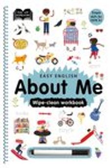 easy english: about me. wipe-clean workbook-9781838526511