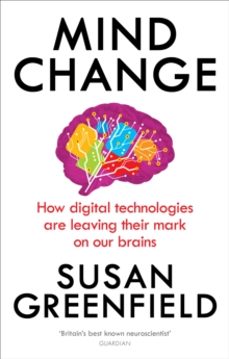 mind change-susan greenfield-9781846044311
