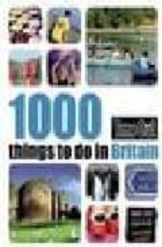 1000 things to do in britain (time out guides)-9781846700811
