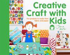 creative craft with kids (ebook)-jane foster-9781910496411