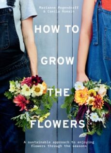 how to grow the flowers-camila romain-9781911682011