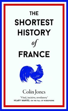 the shortest history of france (ebook)-colin jones-9781913083311