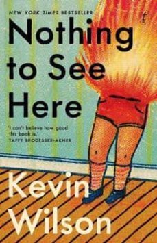 nothing to see here-kevin wilson-9781922330611