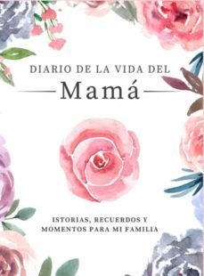 diario de la vida de mamá-9781922664211