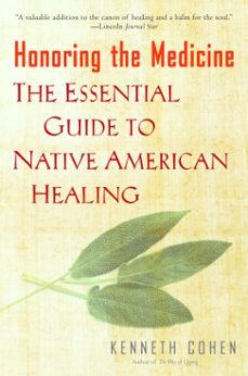 honoring the medicine (ebook)-kenneth s. cohen-9781984800411