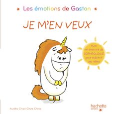 les emotions de gaston - je m'en veux (ebook)-aurelie chien chow chine-9782017074311