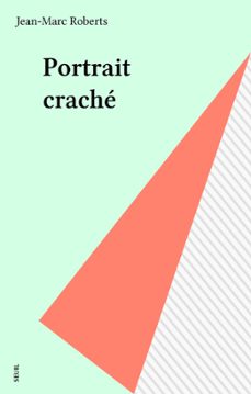 portrait crache (ebook)-jean marc roberts-9782021248111